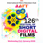 126th AAFT Festival of Short Digital Films AnnouncedAAFT...