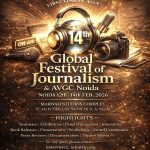 14th Global Festival of Journalism and AVGC Noida...